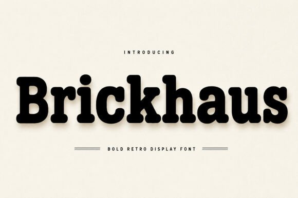 Brickhaus: A Bold Retro Display Font for Modern Design