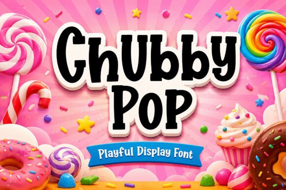 Chubby Pop: The Joyful Display Font for Bold Designs