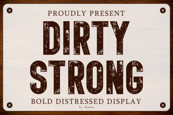 Dirty Strong: The Gritty Font for Bold, Industrial Design