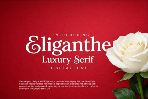 Discover Eliganthe: The Premium Serif Font for Elevated Design