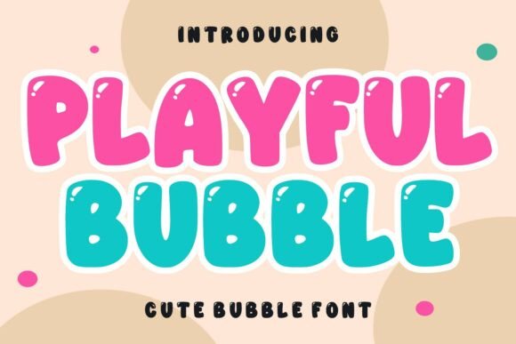 Discover the Charming Playful Bubble Font