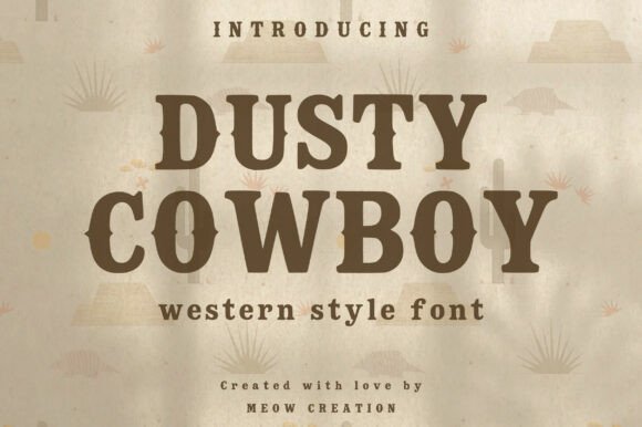 Dusty Cowboy: Rugged Western Typography