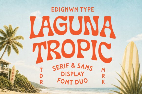 Laguna Tropic: A Vintage Serif & Sans Display Font Duo