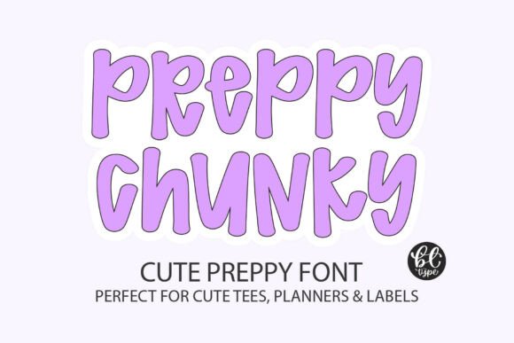 Preppy Chunky: A Font Full of Fun and Personality