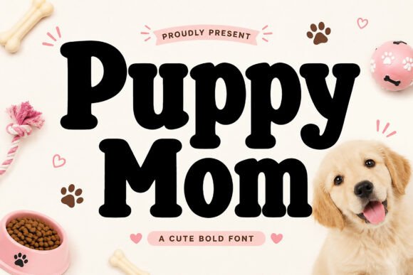 Puppy Mom: A Playful Display Font for Creative Designs