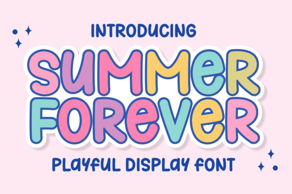 Summer Forever: A Font of Warmth and Creative Charm